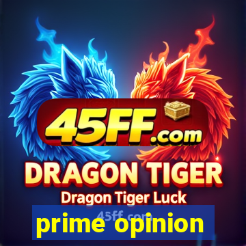 prime opinion